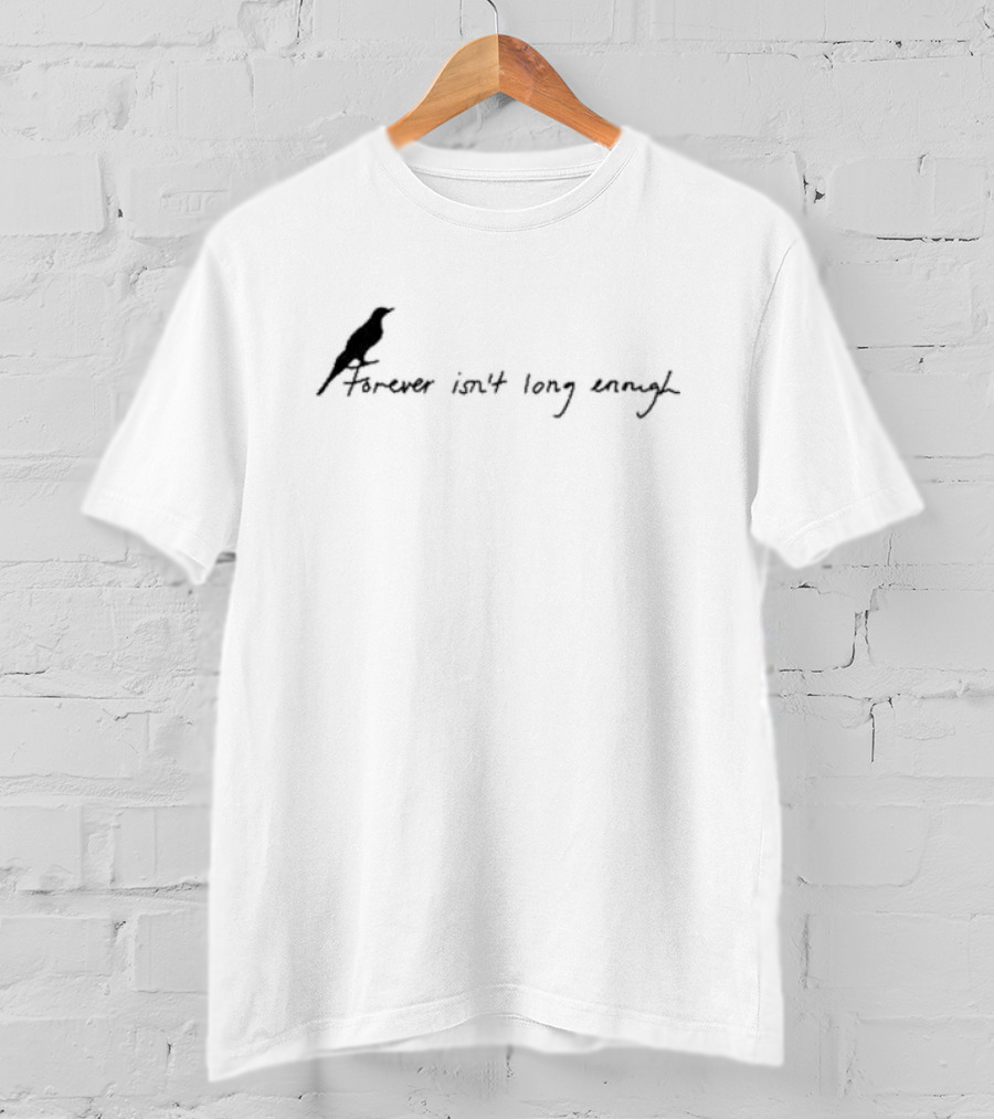 Nina Dobrev Forever Isn’t Long Enough T-Shirt