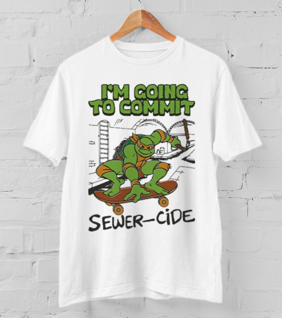 Ninja Turtles I’m Going To Commit Sewer-Side T-Shirt