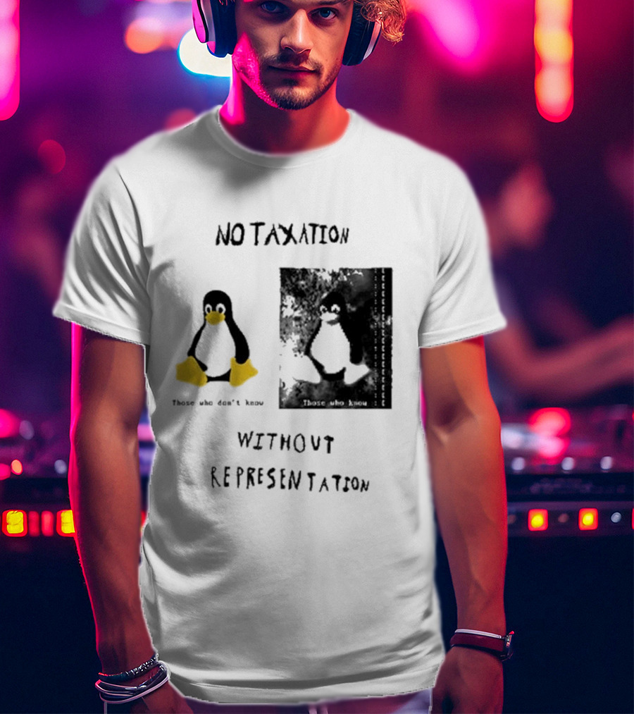 No Taxation Without Representation Unhappy Feet Penguin T-Shirt