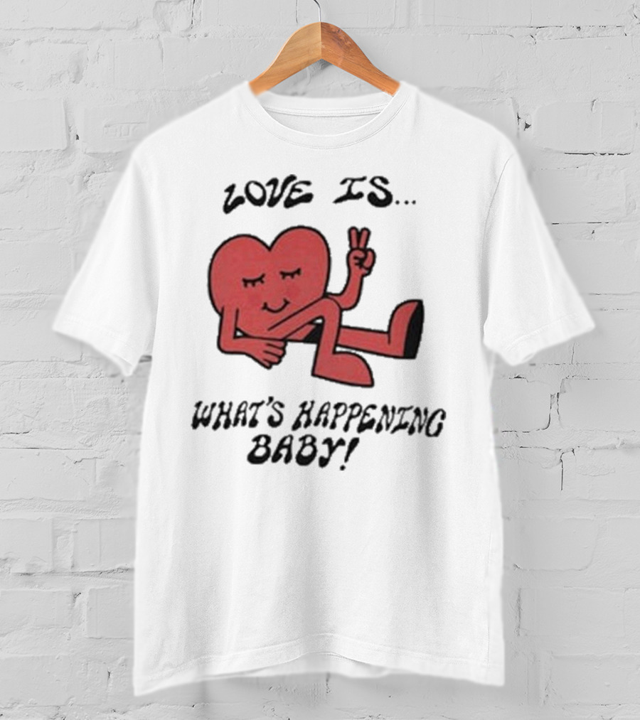 Not Dead Yet Nell Serrano Love Is What's Happening Baby Peace Heart T-Shirt