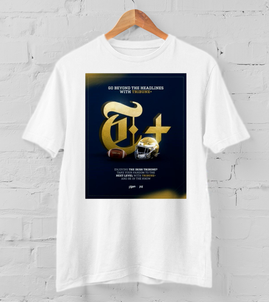 Notre Dame Fighting Irish Tribune+ Go Beyond The Headlines Football Helmet T-Shirt
