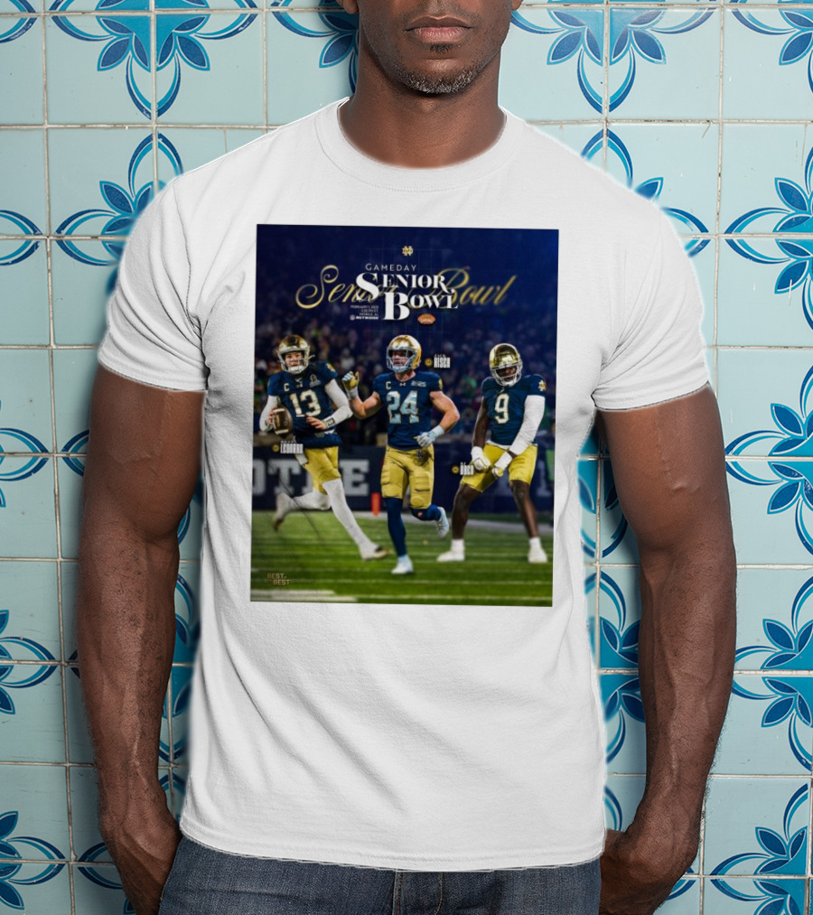 Gameday Senior Bowl February 2025 Notre Dame Fighting Irish Riley Leonard Jack Kiser RJ Oben T-Shirt