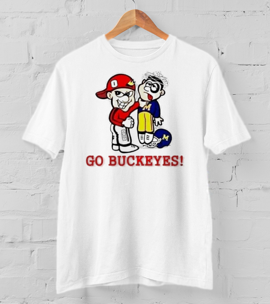 Ohio State Buckeyes Beat Michigan Wolverines Go Buckeyes T-Shirt