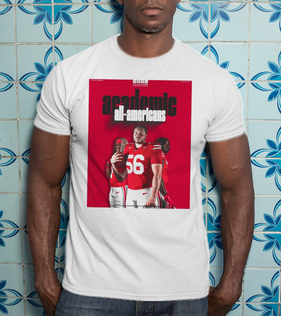Ohio State Football Academic All-Americans Quinshon Judkins Seth McLaughlin Donovan Jackson T-Shirt
