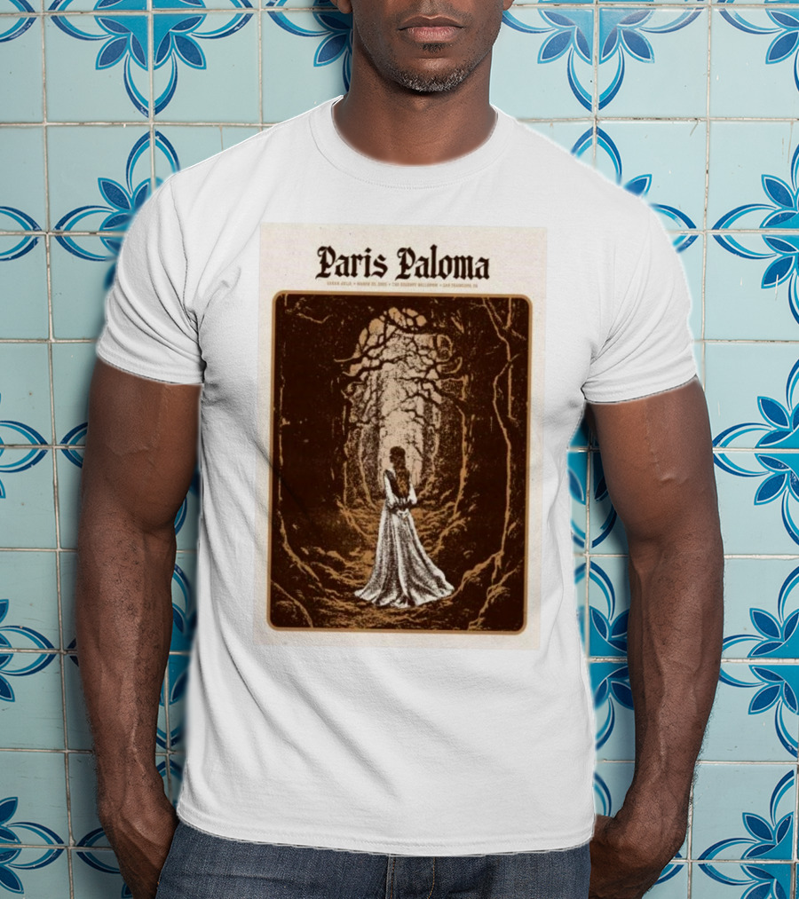 Paris Paloma March 25 2025 The Regency Ballroom San Francisco CA Concert T-Shirt