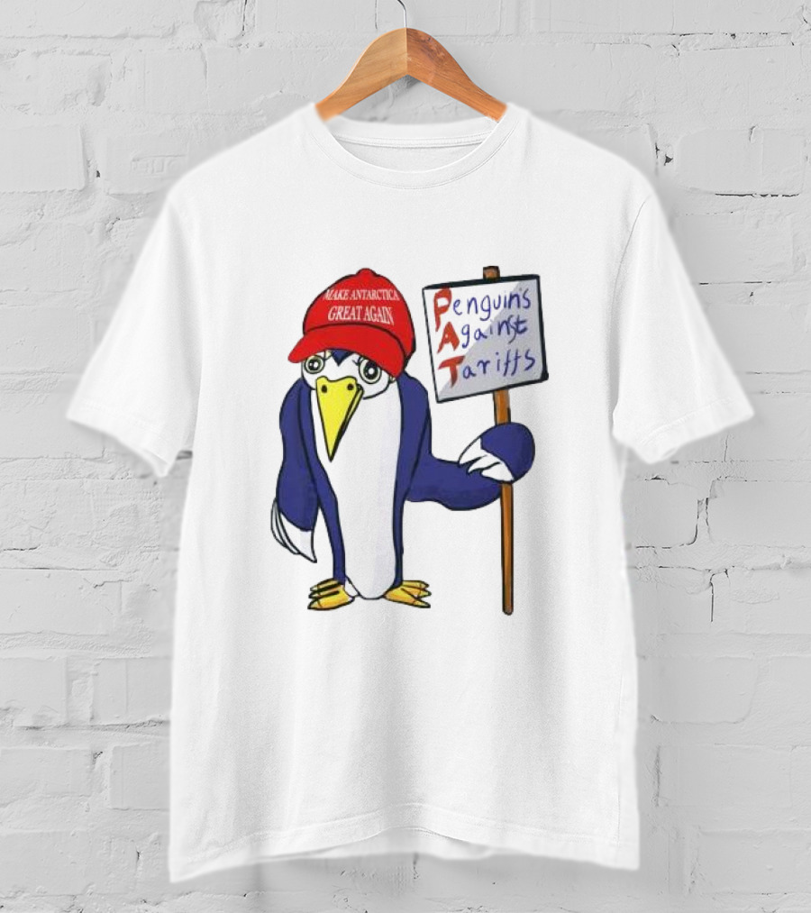 PAT Penguins Against Tariffs Make Antarctic Great Again T-Shirt