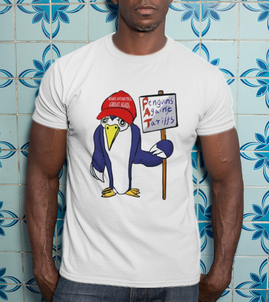 PAT Penguins Against Tariffs Make Antarctic Great Again T-Shirt