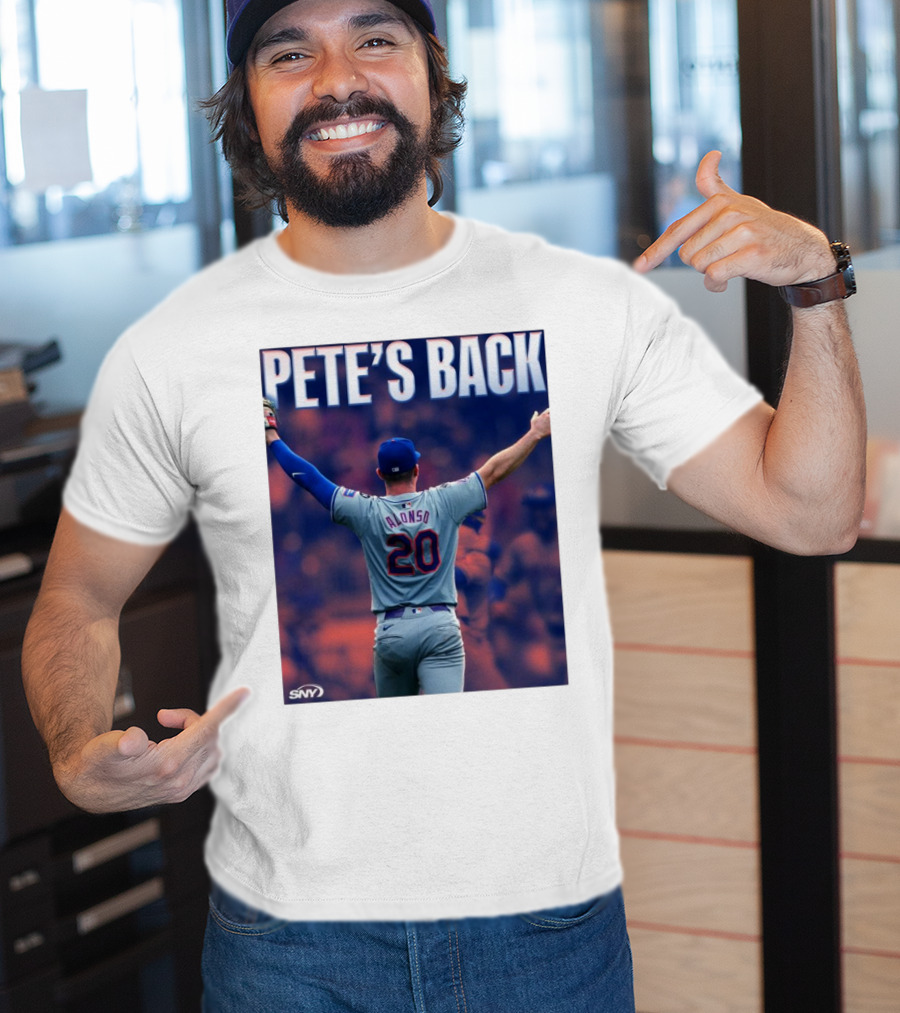 Pete Alonso Mets 20 Pete’s Back SNY T-Shirt