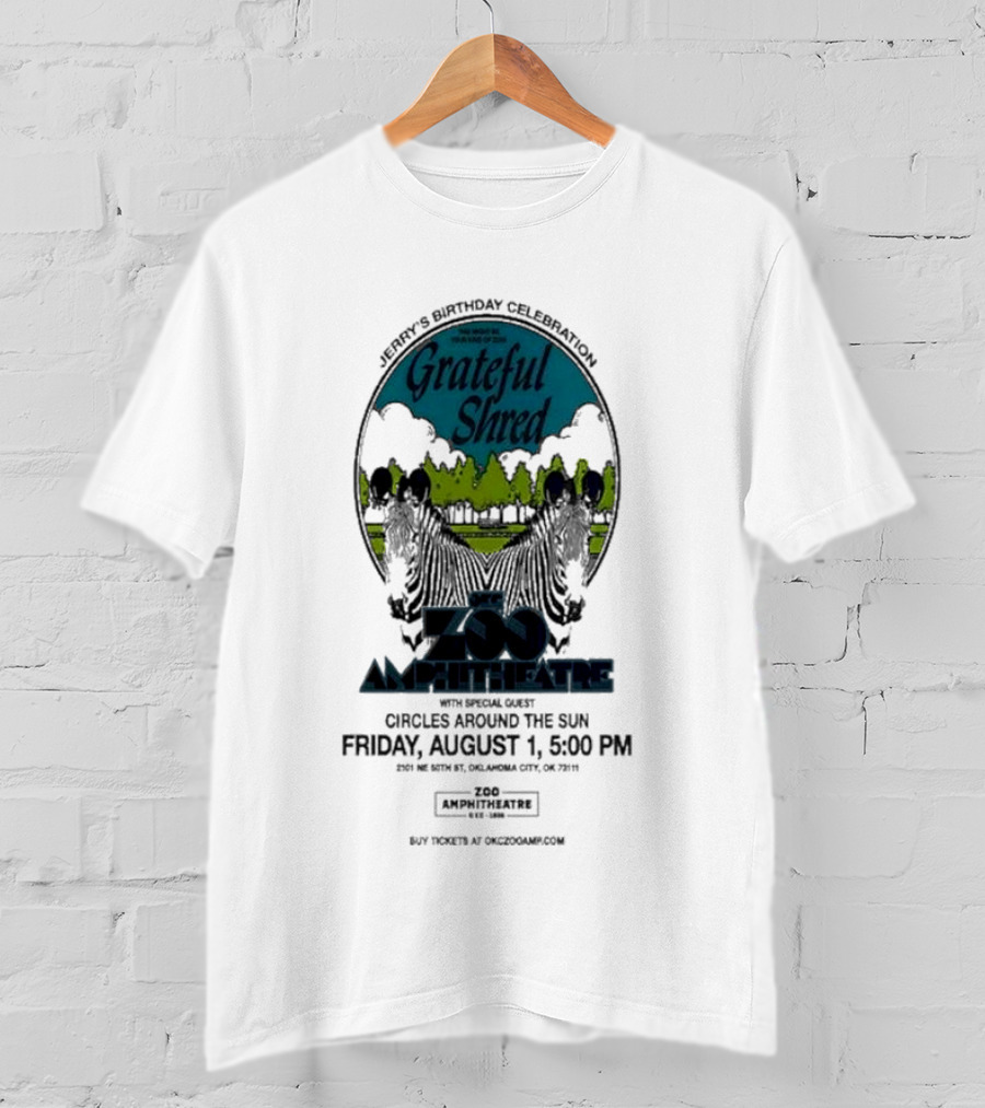 Grateful Shred Aug 01 2025 You Must Be Ready Zoo Amphitheatre T-Shirt
