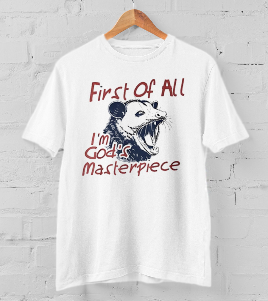 "Raccoon First Of All I'm God's Masterpiece" T-Shirt