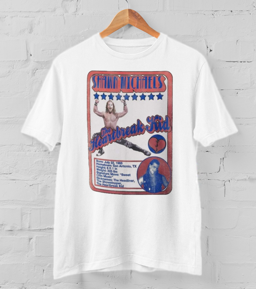 Shawn Michaels The Heartbreak Kid WWE Trading Card Born July 22 1965 San Antonio TX The Showstopper T-Shirt