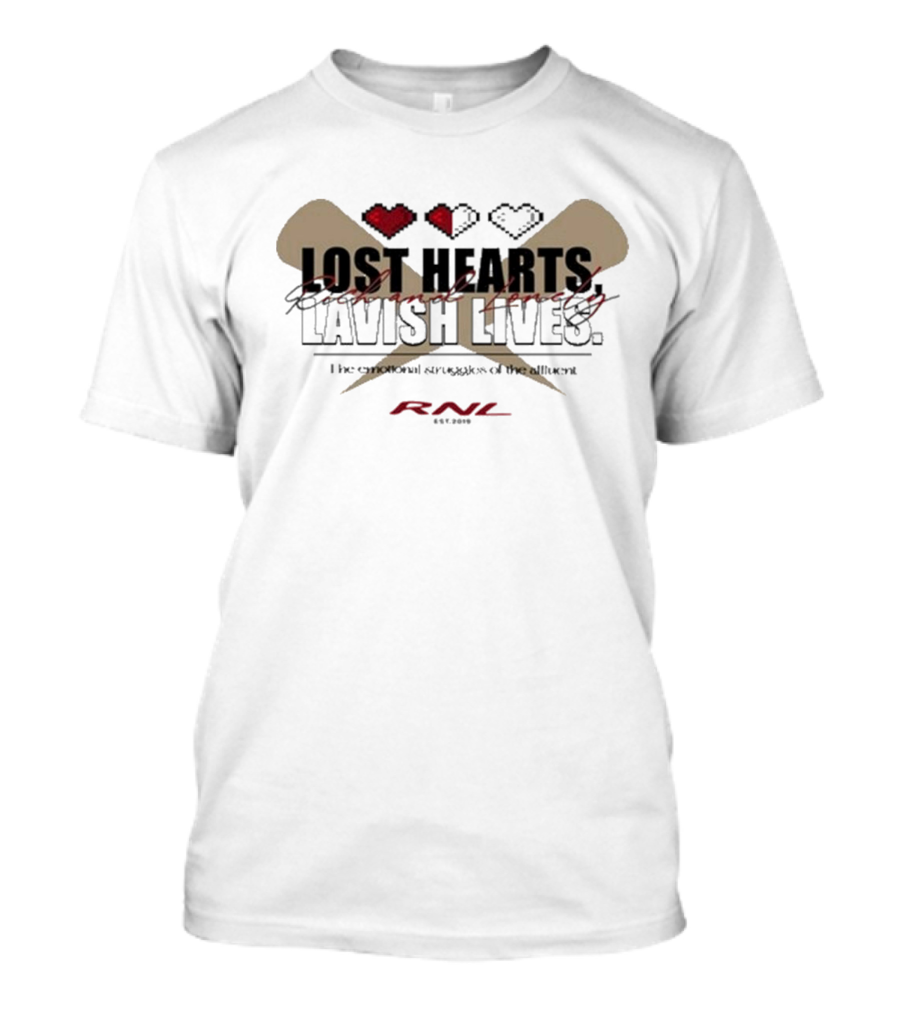 RNL Lost Hearts Lavish Lives Valentines Day 2025 Emotional Struggles Affluent T-Shirt