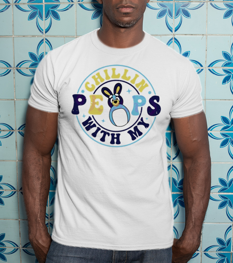 Chillin With My Peeps Bluey Easter Bunny Retro T-Shirt