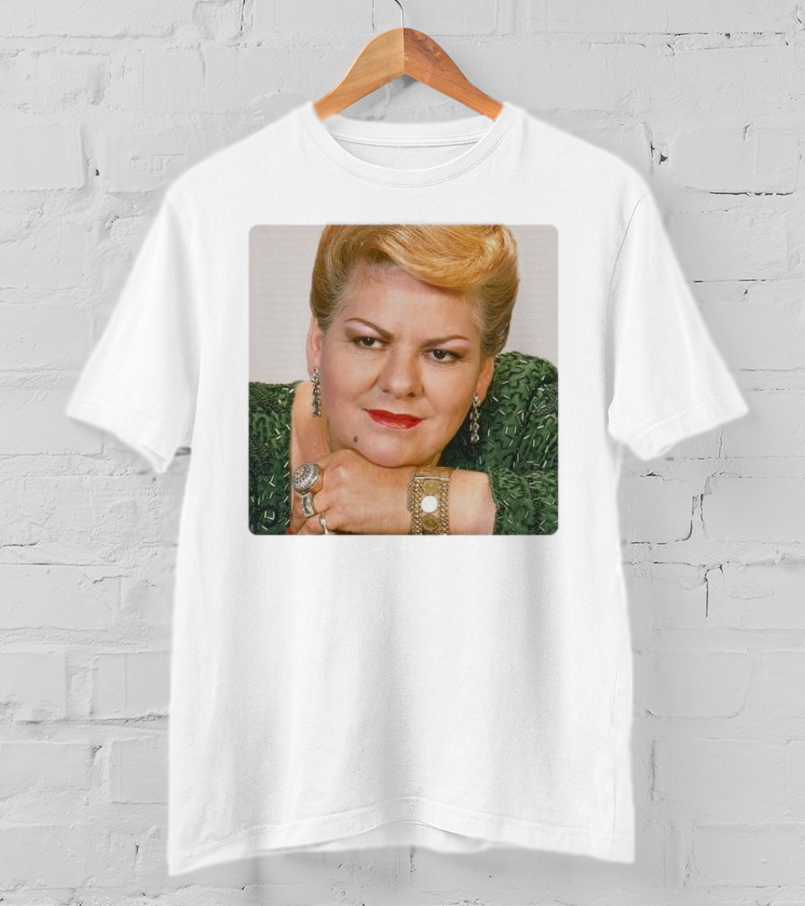 RIP Paquita La Del Barrio The Feminist Icon From Mexico T-Shirt