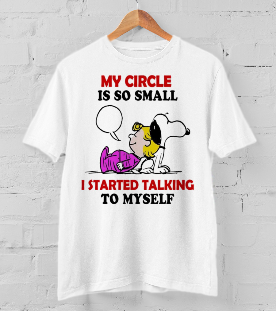 Snoopy My Circle Is So Small I Started Talking To Myself Peanuts Lucy T-Shirt