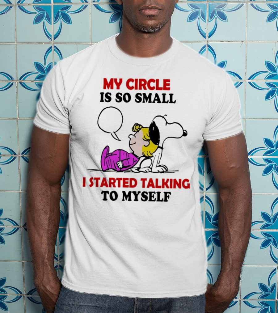 Snoopy My Circle Is So Small I Started Talking To Myself Peanuts Lucy T-Shirt
