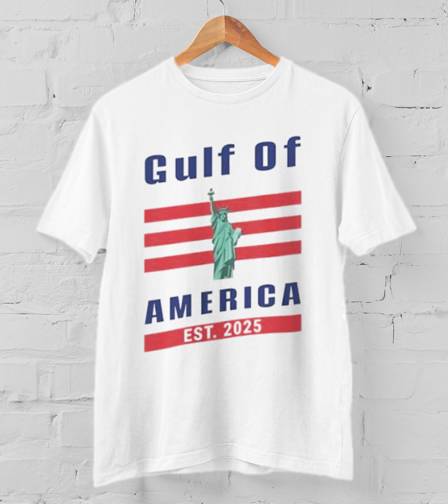 Gulf Of America Statue Of Liberty Est 2025 T-Shirt