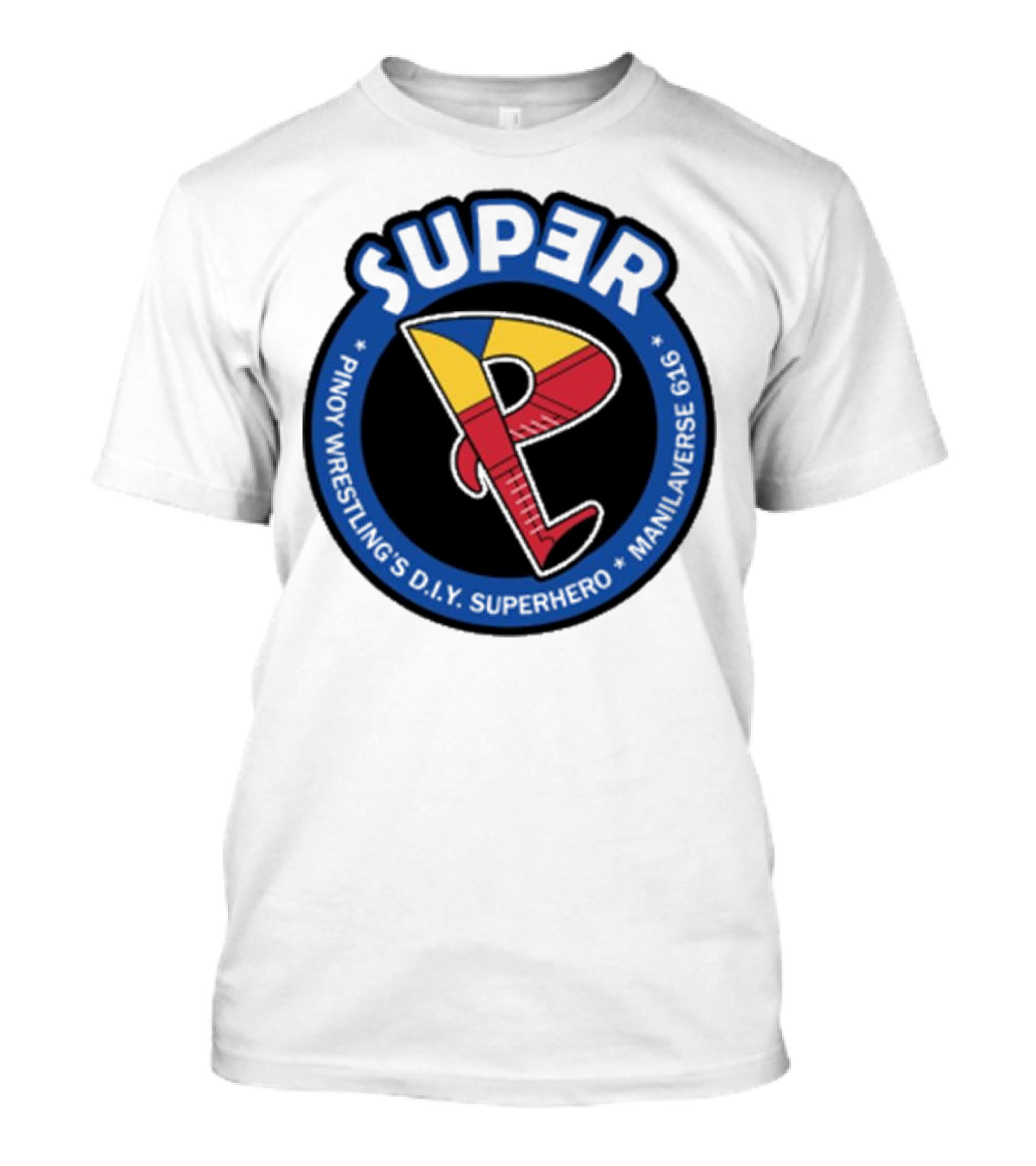 Super Pinoy Wrestling D.i.y Superhero Manila Verse 616 T-Shirt