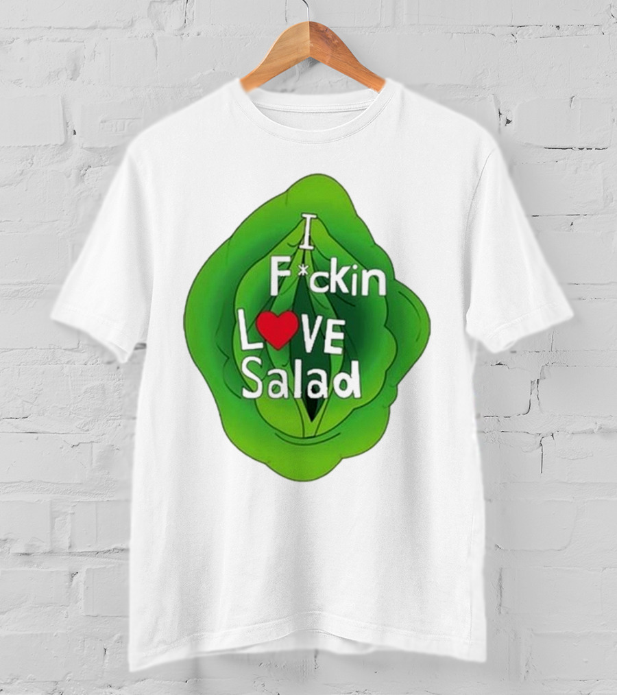 The Beaver Family I F*ckin Love Salad Leaf Heart T-Shirt