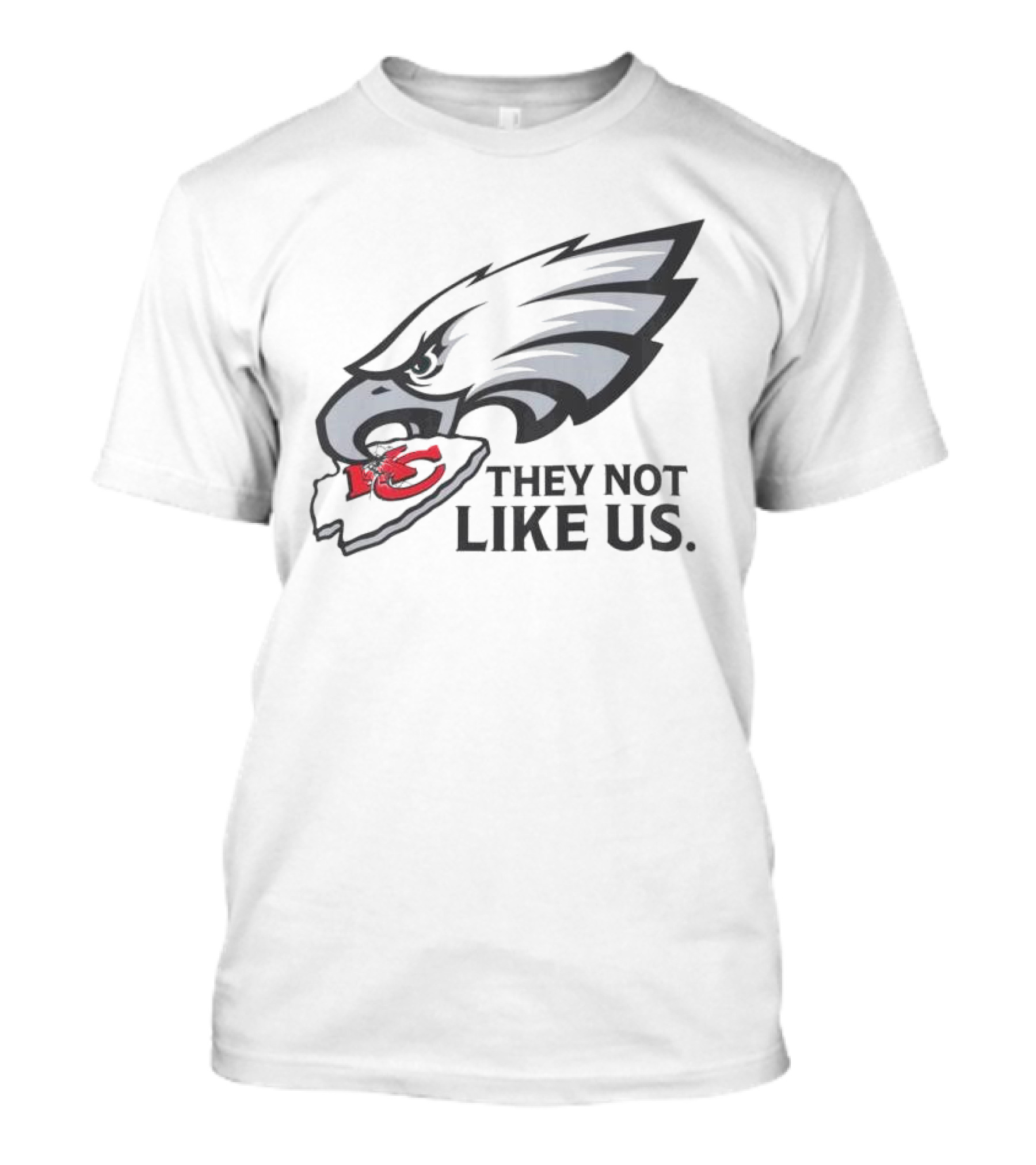 They Not Like Us Eagles Defeat KC Chiefs Iconic Sports Rivalry T-Shirt