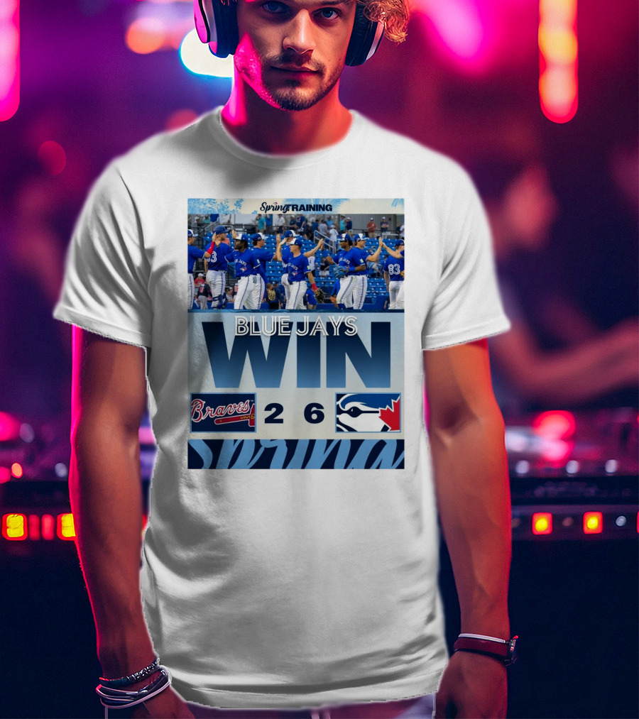 Blue Jays Win Over Braves 6-2 Spring Training T-Shirt
