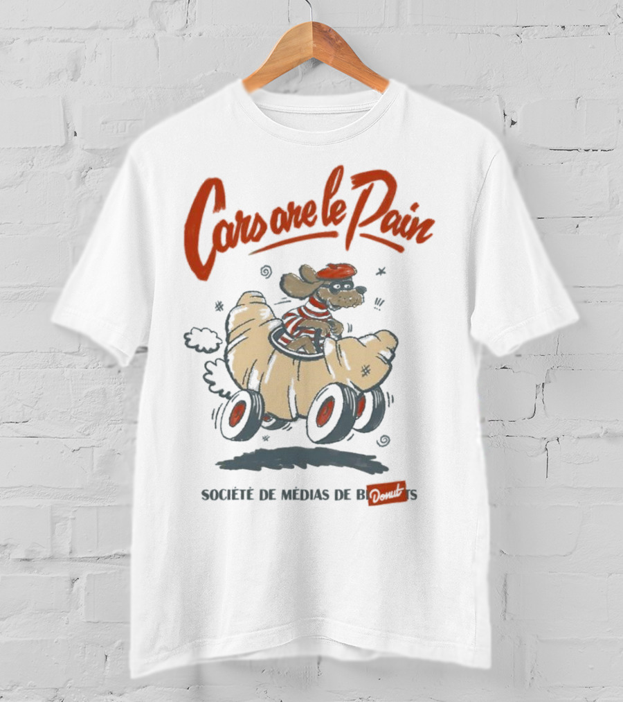 Cars Are Le Pain Société De Médias De Croissants T-Shirt