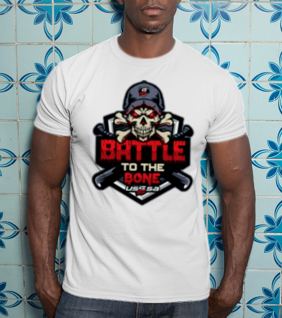 Battle To The Bone USSSA Skull And Crossbones March 21-23 2025 T-Shirt