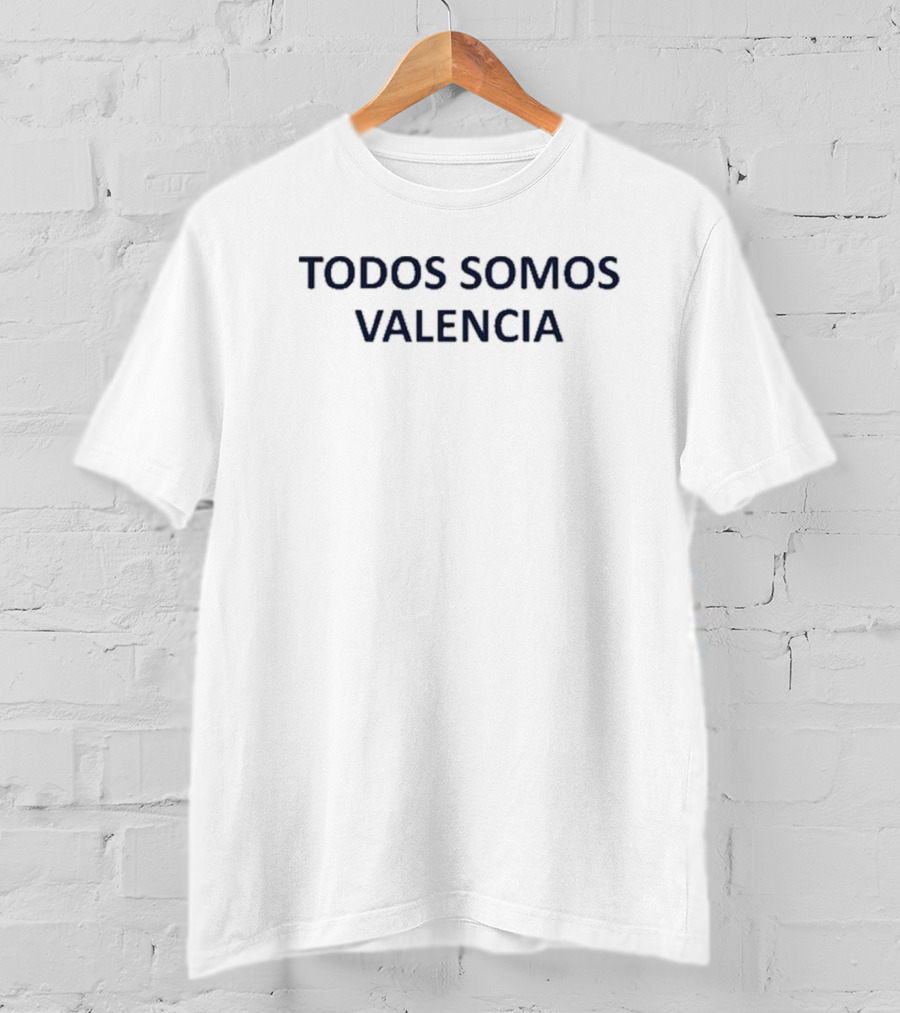 Victims Of The Dana Disaster Todos Somos Valencia T-Shirt
