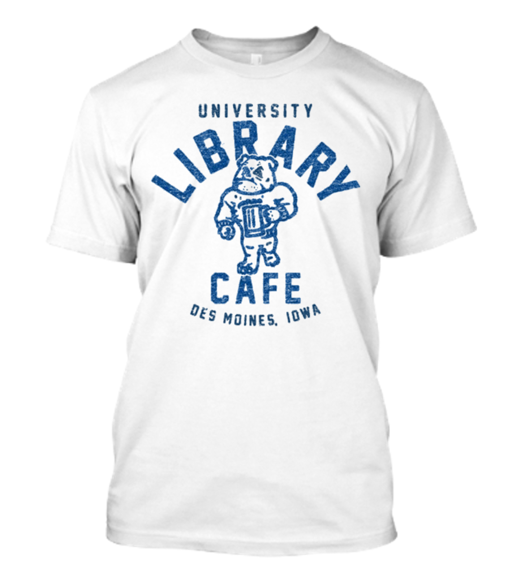 University Library Cafe Bulldog Des Moines Iowa T-Shirt