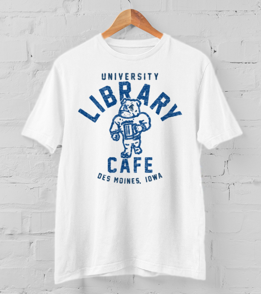 University Library Cafe Bulldog Des Moines Iowa T-Shirt