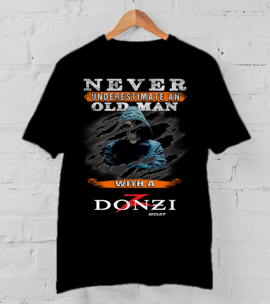 Never Underestimate An Old Man With A Donzi Boat T-Shirt