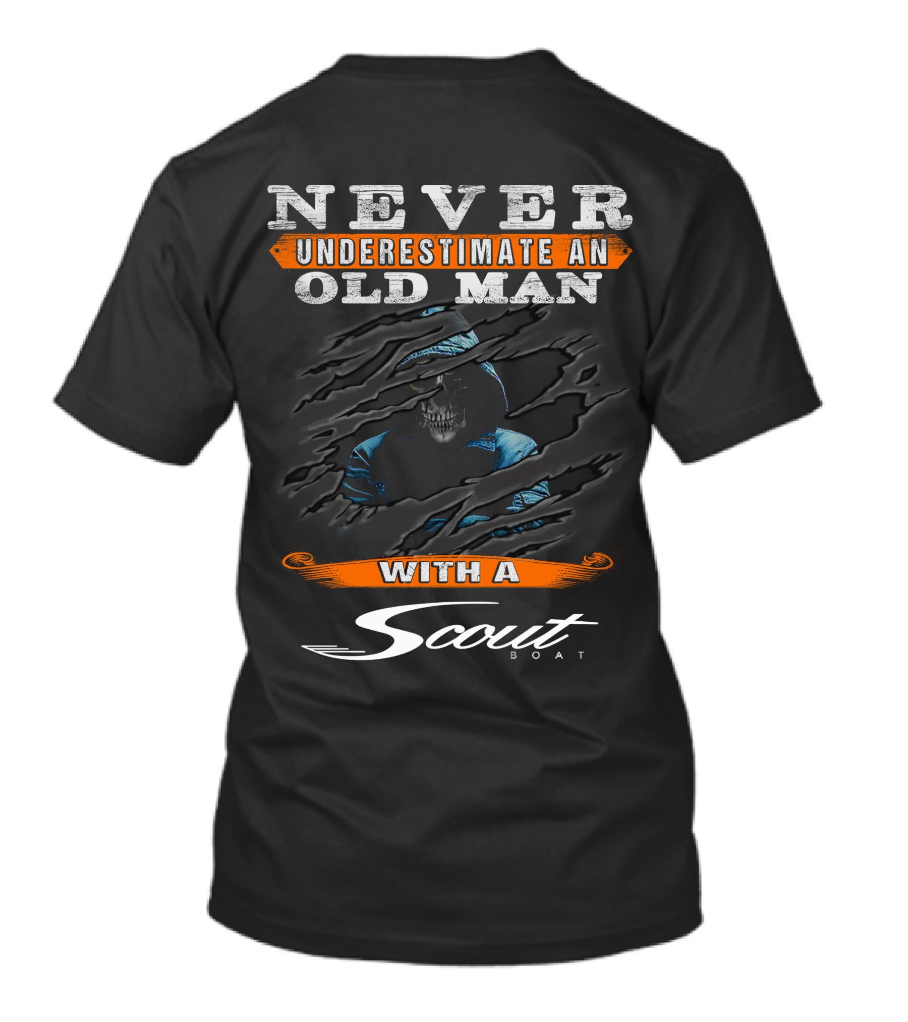 NEVER UNDERESTIMATE AN OLD MAN WITH A SCOUT BOAT T-Shirt
