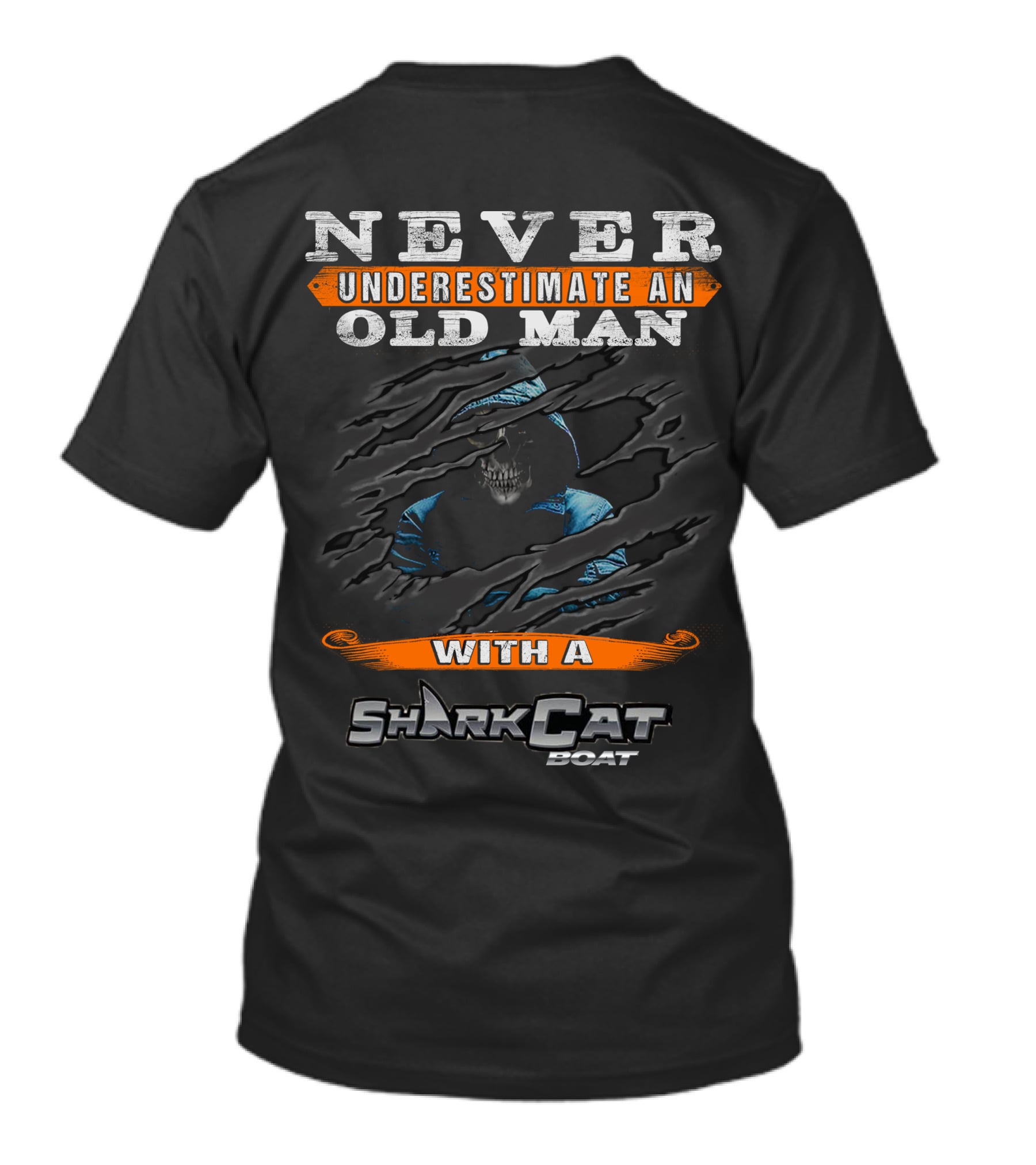 NEVER UNDERESTIMATE AN OLD MAN WITH A SHARKCAT BOAT T-Shirt