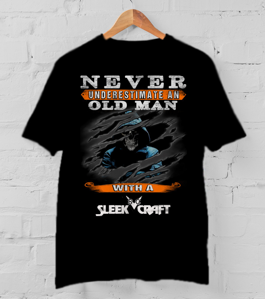 NEVER UNDERESTIMATE AN OLD MAN WITH A SLEEK CRAFT SC LOGO SKULL T-Shirt