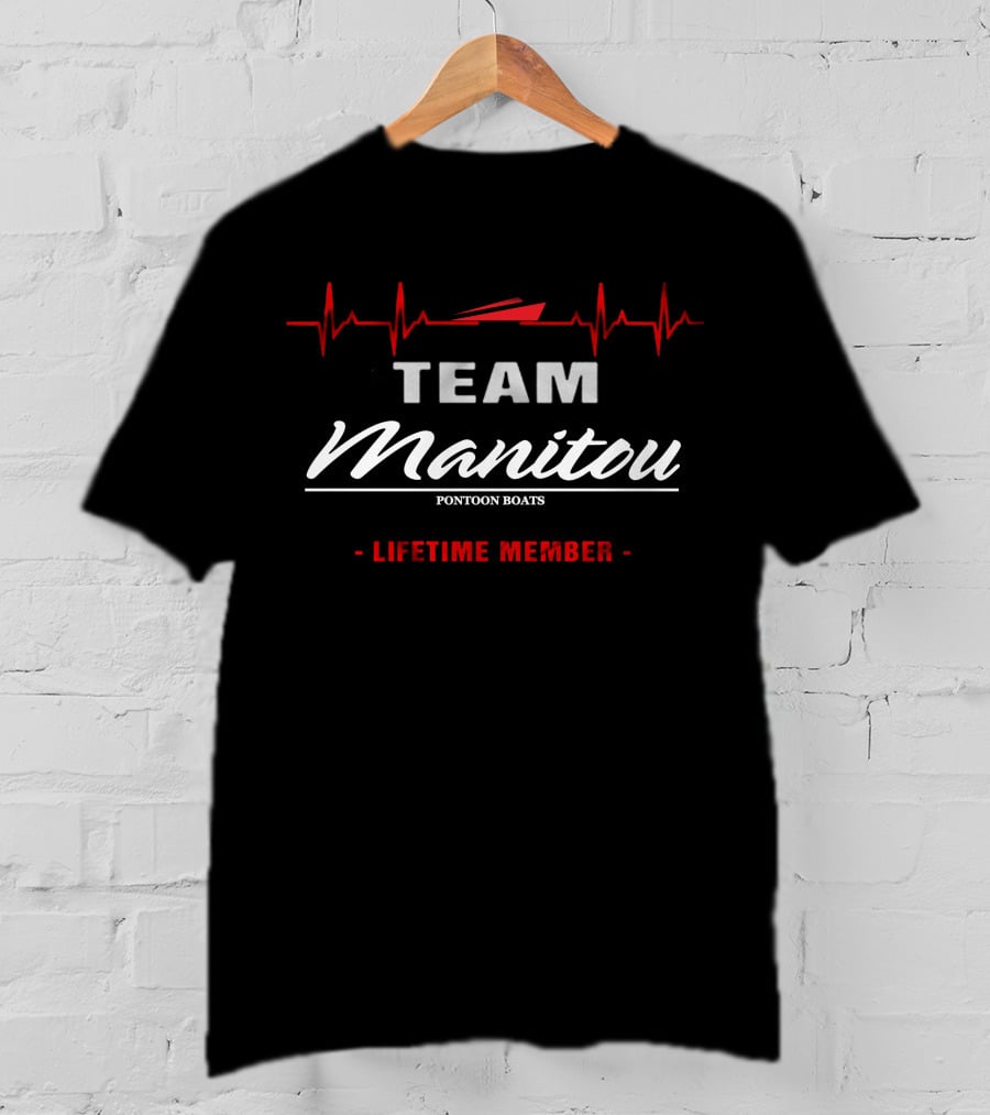 TEAM Manitou Pontoon Boats Lifetime Member T-Shirt
