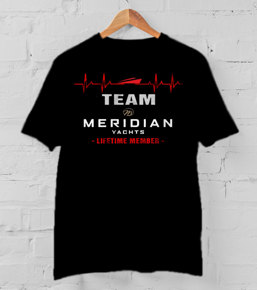Team Meridian Yachts Lifetime Member T-Shirt