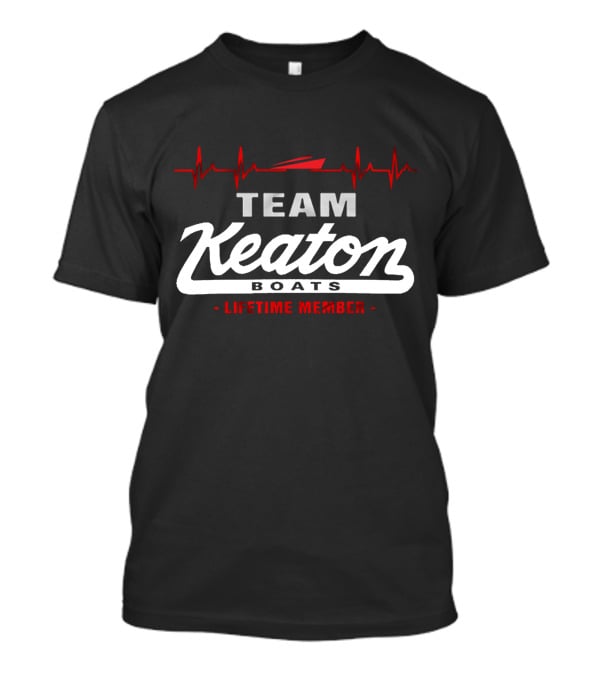 Team Keaton Boats Lifetime Member T-Shirt