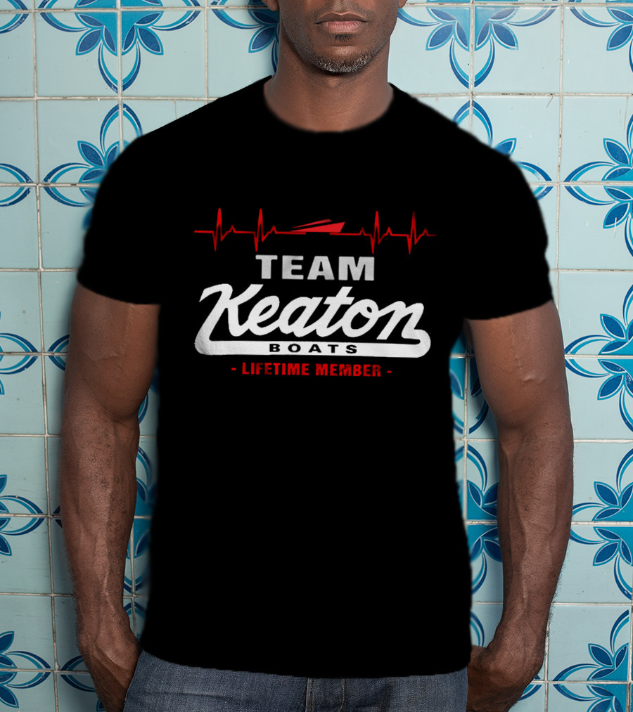 Team Keaton Boats Lifetime Member T-Shirt