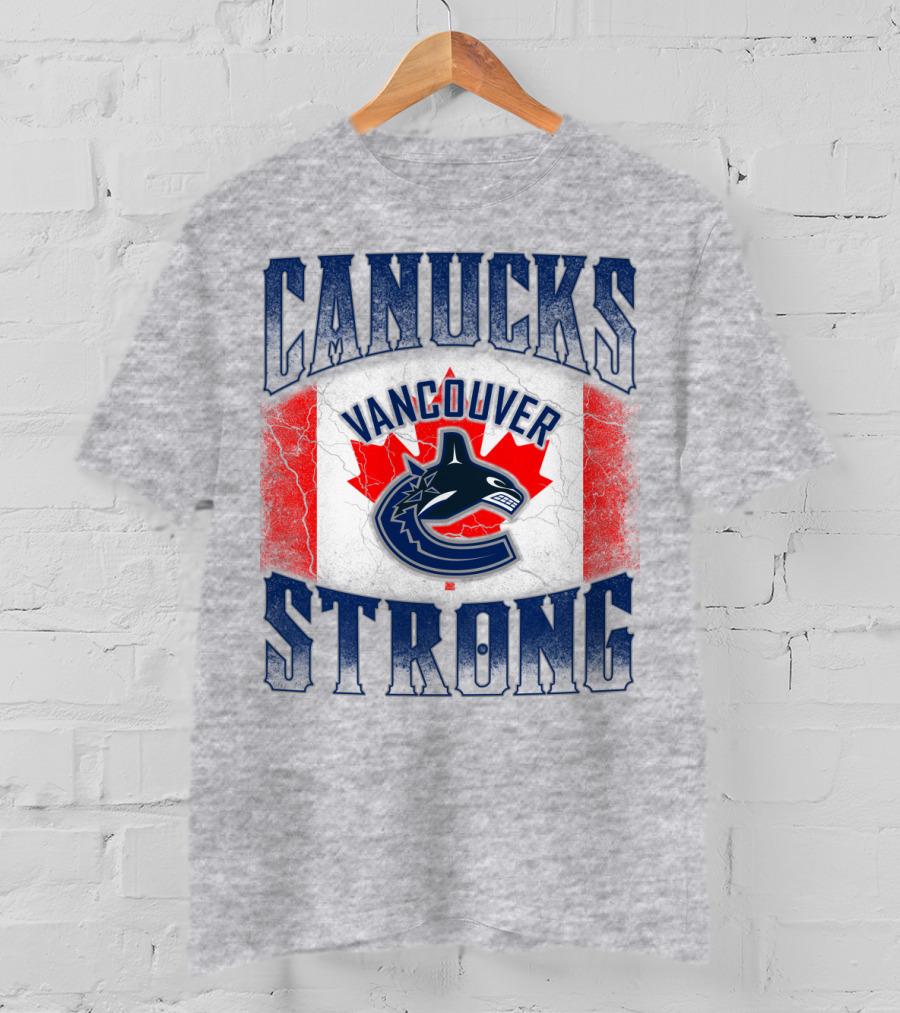Canucks Strong Vancouver Canucks T-Shirt
