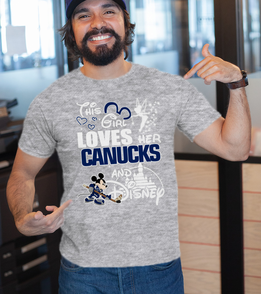 This Girl Loves Her Canucks And Disney T-Shirt