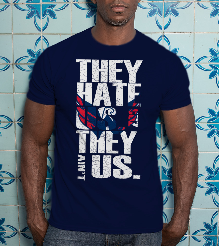 They Hate Us Cause They Ain't Us Washington Capitals T-Shirt