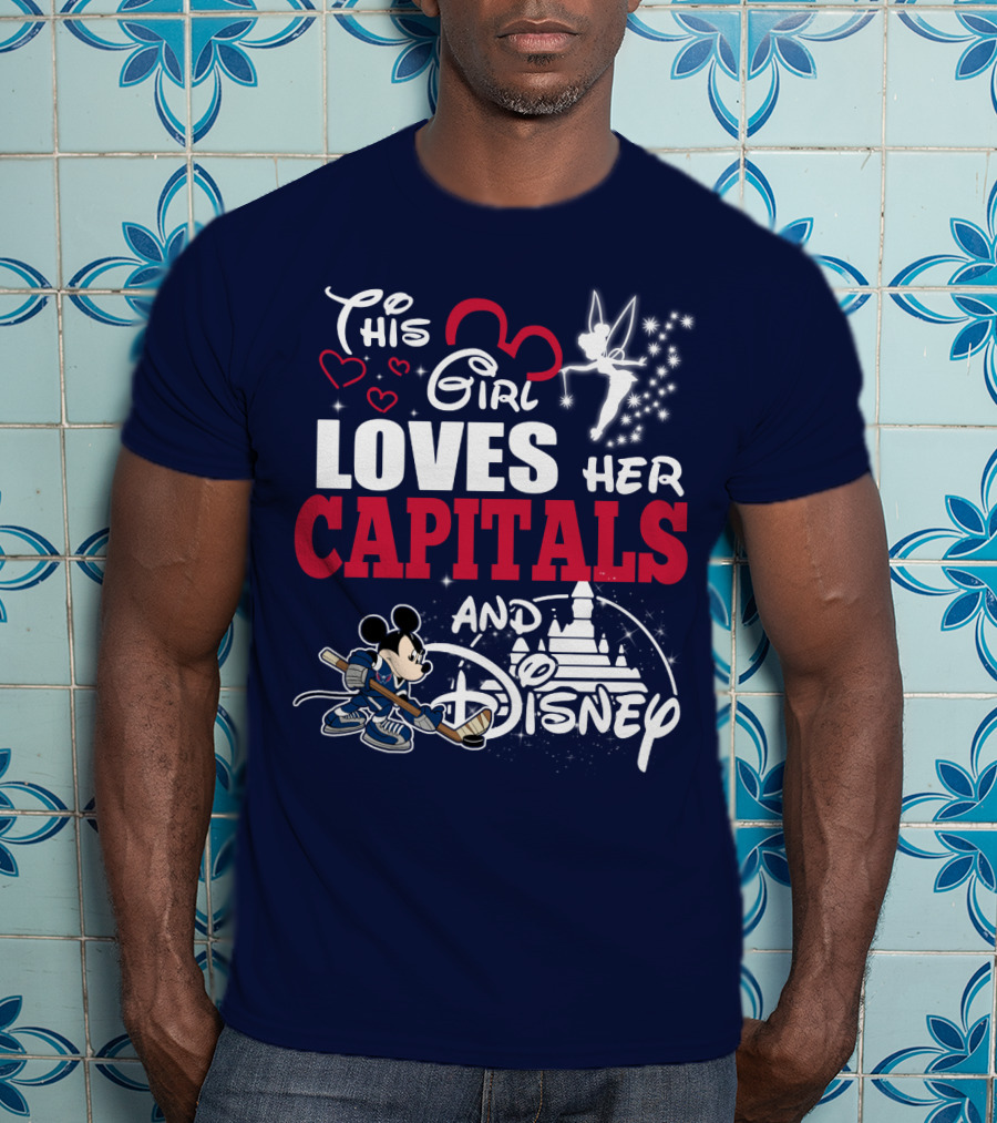 This Girl Loves Her Capitals And Disney T-Shirt