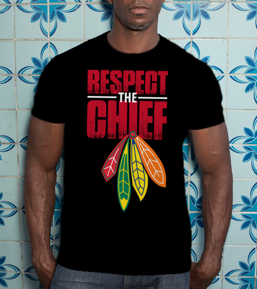 Respect The Chief Blackhawks T-Shirt