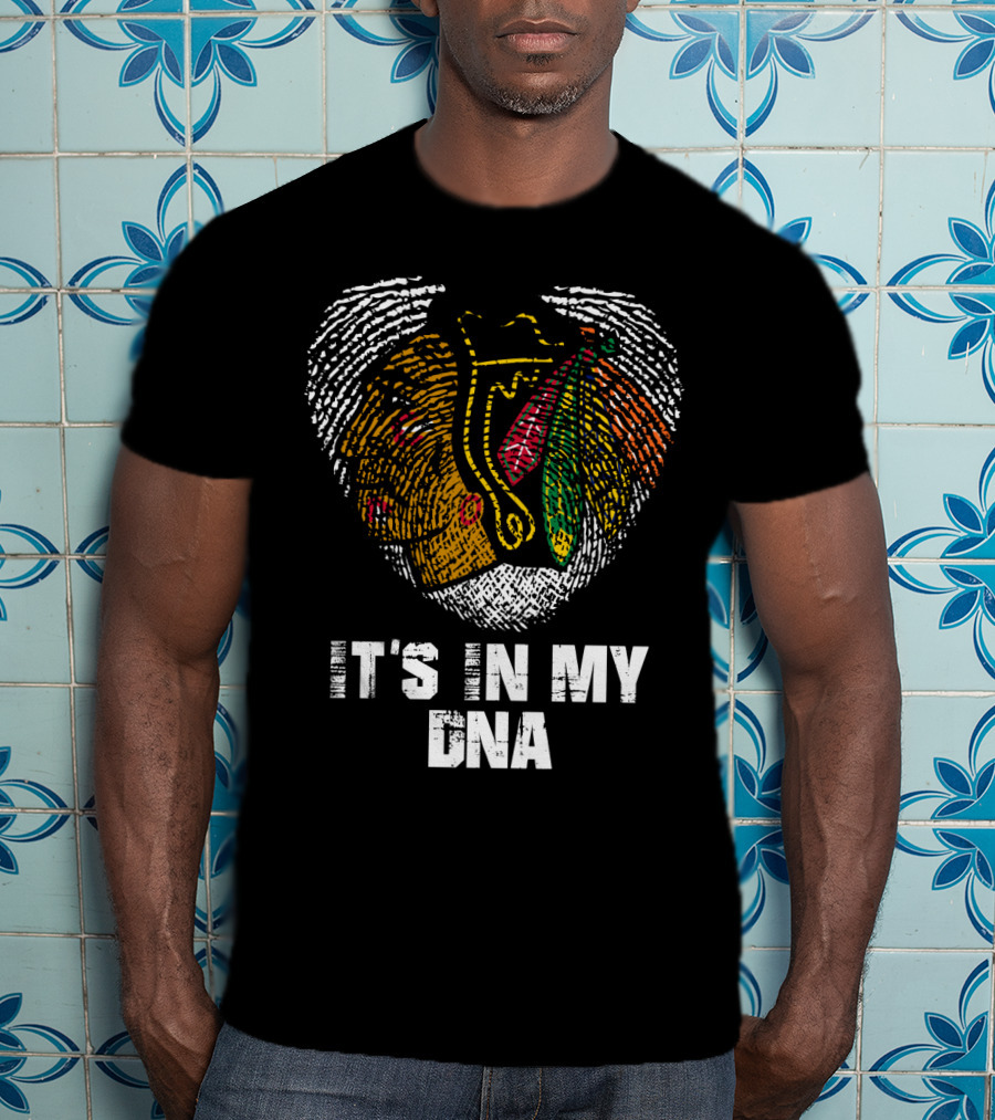 Blackhawks It's In My Dna T-Shirt