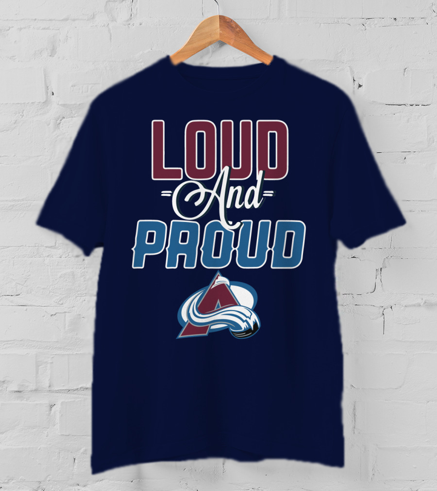Lou D And Proud Colorado Avalanche T-Shirt