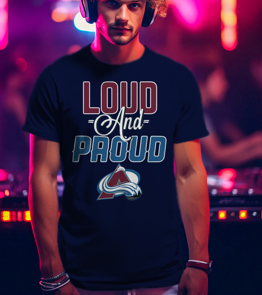 Lou D And Proud Colorado Avalanche T-Shirt
