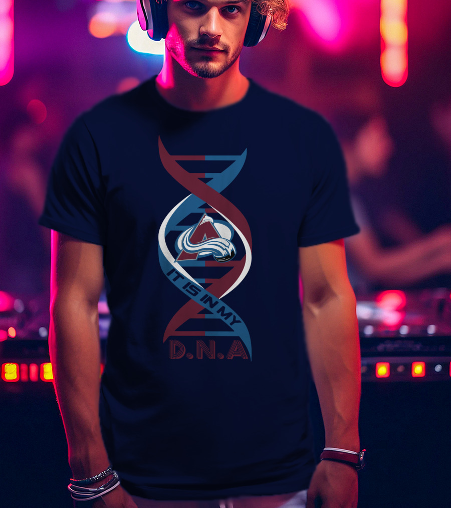 Colorado Avalanche It Is In My DNA T-Shirt