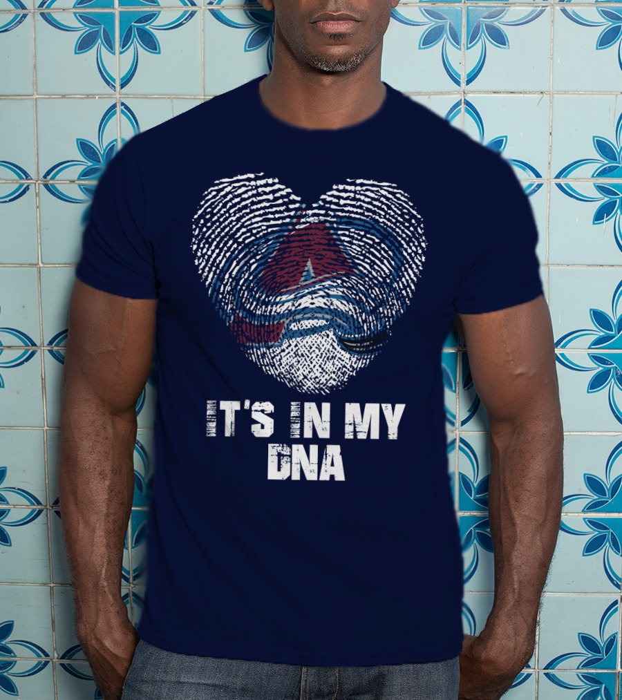 Colorado Avalanche It's In My Dna T-Shirt