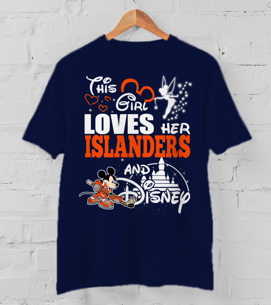 This Girl Loves Her Islanders And Disney T-Shirt