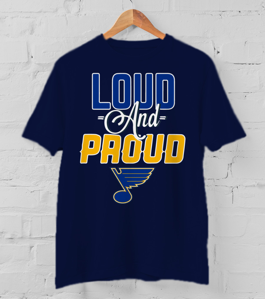St. Louis Blues Loud And Proud T-Shirt